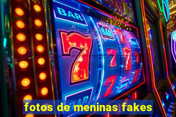 fotos de meninas fakes